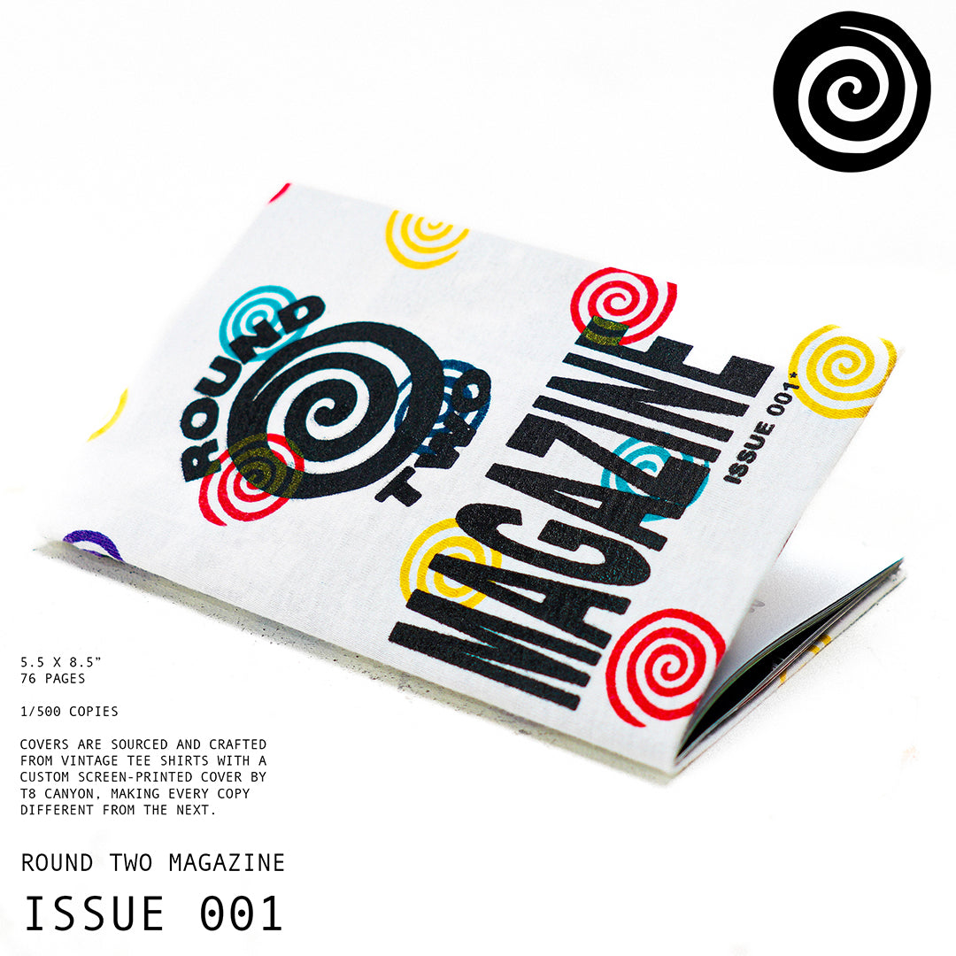 Round Two Magazine - ISSUE 001 - PREORDER