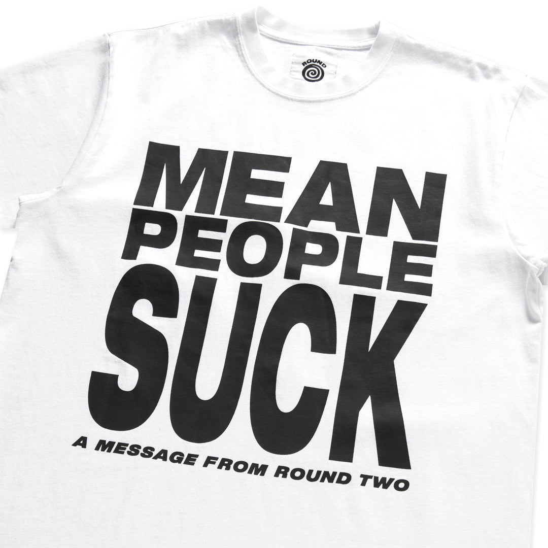 Mean People Suck T-Shirt